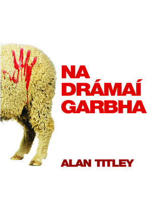 cover image of Na Drámaí Garbha